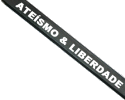 Ate&iacute;smo & Liberdade